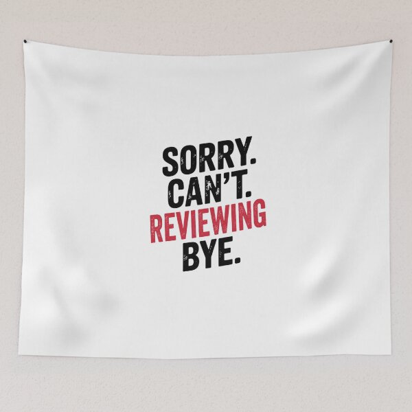 Item preview, Sorry can't Reviewing bye - Funny Reviewing Lover designed and sold by Oussinc.