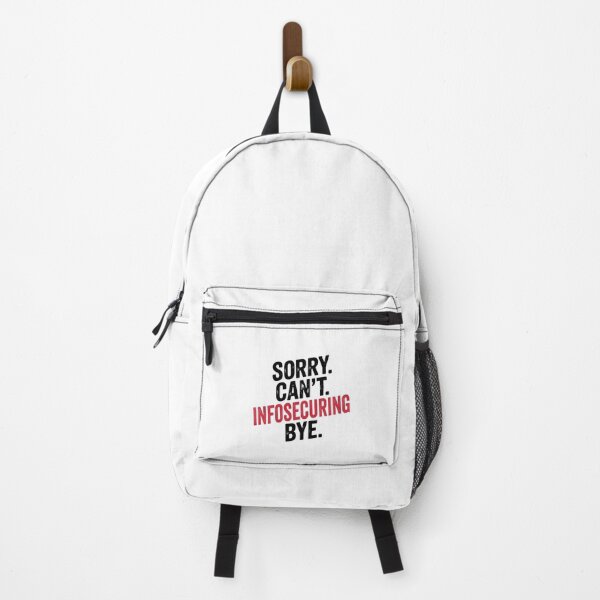 Item preview, Sorry can't Infosecuring bye - Funny Infosecuring Lover designed and sold by Oussinc.