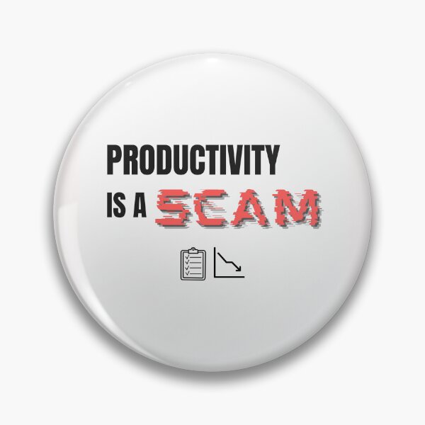 Item preview, Productivity Is a Scam – Funny Anti-Hustle Glitch Quote designed and sold by thoratsdesign.