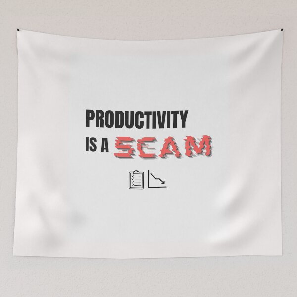 Item preview, Productivity Is a Scam – Funny Anti-Hustle Glitch Quote designed and sold by thoratsdesign.
