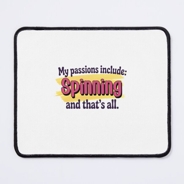 Item preview, Spinning is my passion - Funny Spinning Lover designed and sold by Watsonarts.