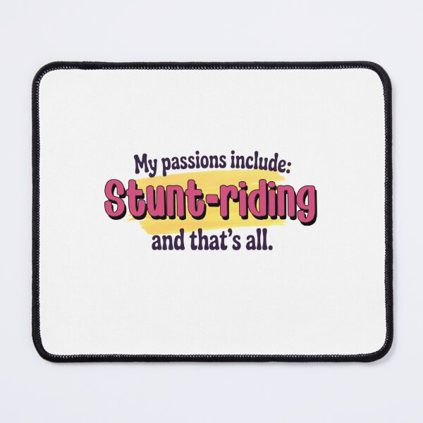 Item preview, Stunt-riding is my passion - Funny Stunt-riding Lover designed and sold by Watsonarts.