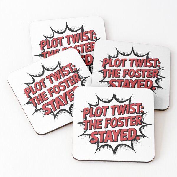 Item preview, Plot Twist: The Foster Stayed | Funny Pet Adoption designed and sold by CuteDesignables.