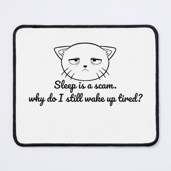 Item preview, Sleep Is a Scam designed and sold by Aichan01.