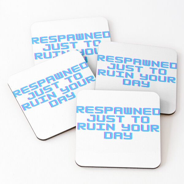 Item preview, Respawned to Ruin Your Day – Gamer Design designed and sold by Aichan01.