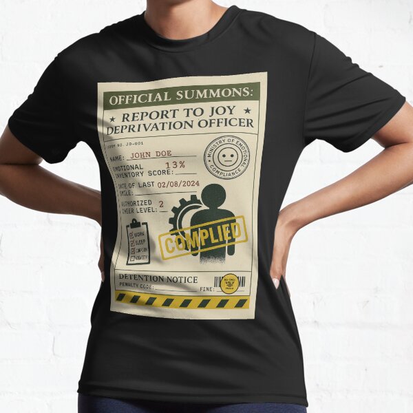 Item preview, Report to the Joy Deprivation Officer – Dystopian Summons Poster designed and sold by N0-Chill-Studio.