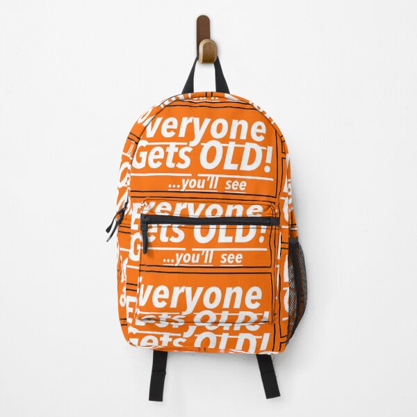 Item preview, Everyone Gets Old! You'll See Print Novelty designed and sold by PSST-Design.