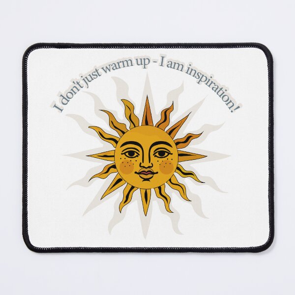 Item preview, Sticker Sun : I don't just warm you - I'm an inspiration! designed and sold by CheriTanya.