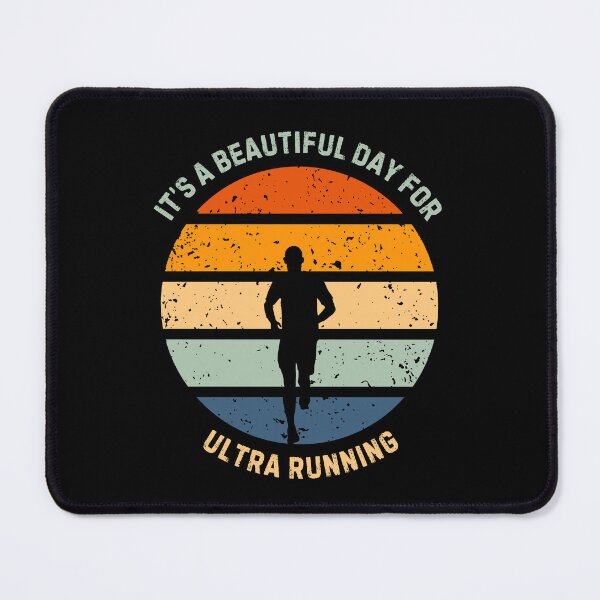 Item preview, Beautiful Day For Ultra Running Motivational Ultra Marathon designed and sold by StrideSuccess.