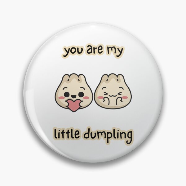 Item preview, You Are My Little Dumpling, Cute Dim Sum, Kawaii designed and sold by AASparksDesigns.