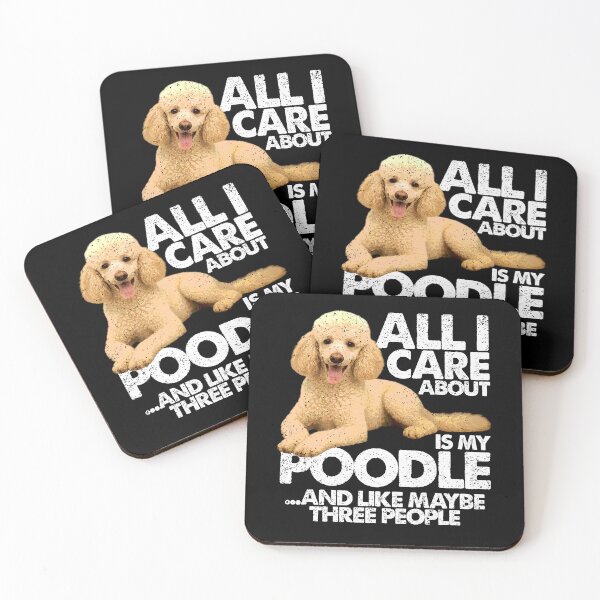 Item preview, ALL I CARE ABOUT IS MY POODLE | | Pets and Dogs lovers for Men and Women t-shirt designed and sold by panchiTWO.