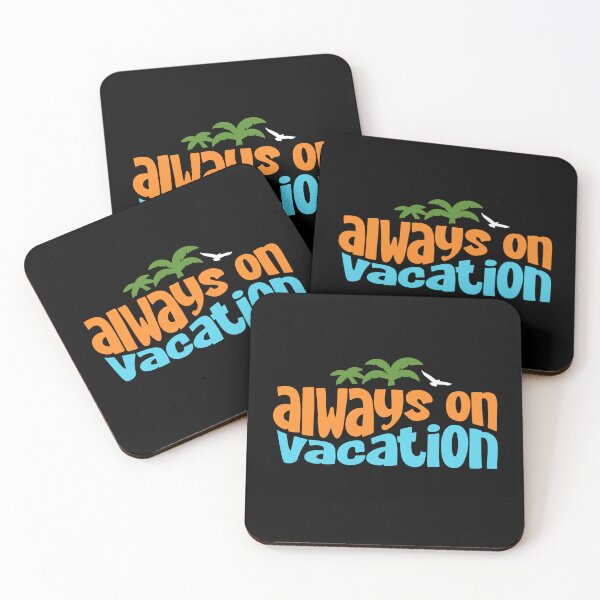 Item preview, Always on Vacation designed and sold by dudelinart.