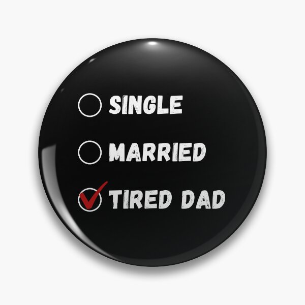 Item preview, Single Married Tired Dad, Funny Dad Shirt designed and sold by Sleepy Cat Design.