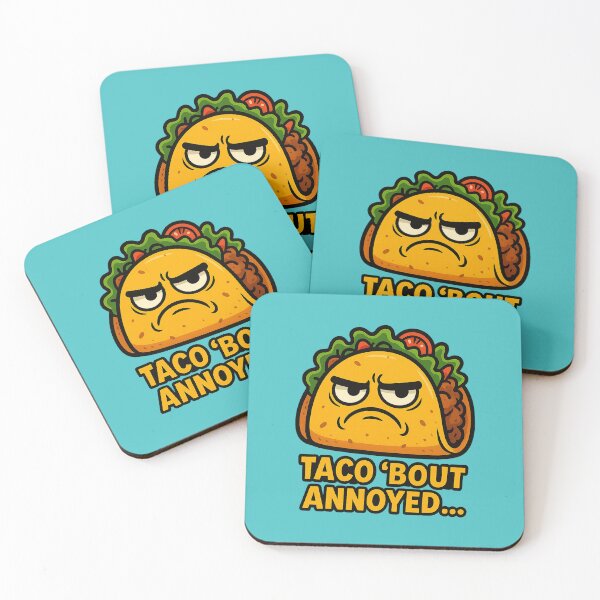 Item preview, Grumpy Taco – Taco ‘Bout Annoyed... designed and sold by Bramble99.