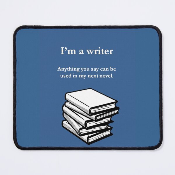 Item preview, I'm a writer (white and blue) designed and sold by carmencuarzo.