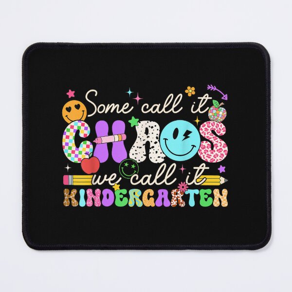 Item preview, Groovy Some Call It Chaos We Call It Kindergarten Teachers designed and sold by PetPanache.