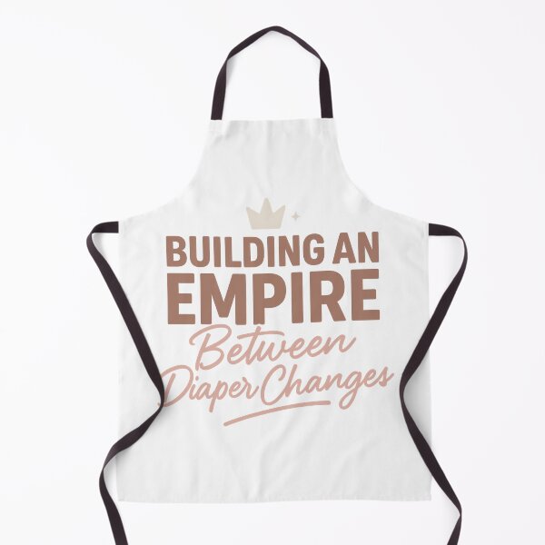 Item preview, Building an Empire Between Diaper Changes - Mom Boss Shirt designed and sold by carolyntees.