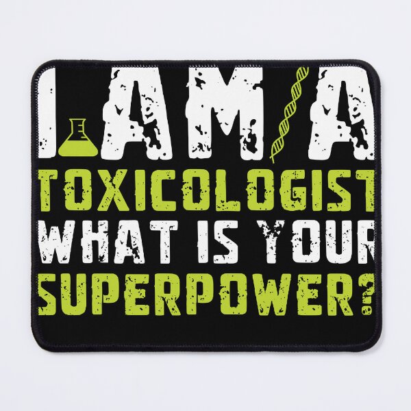 Item preview, I’m a Toxicologist. What’s Your Superpower? designed and sold by AdventArt.