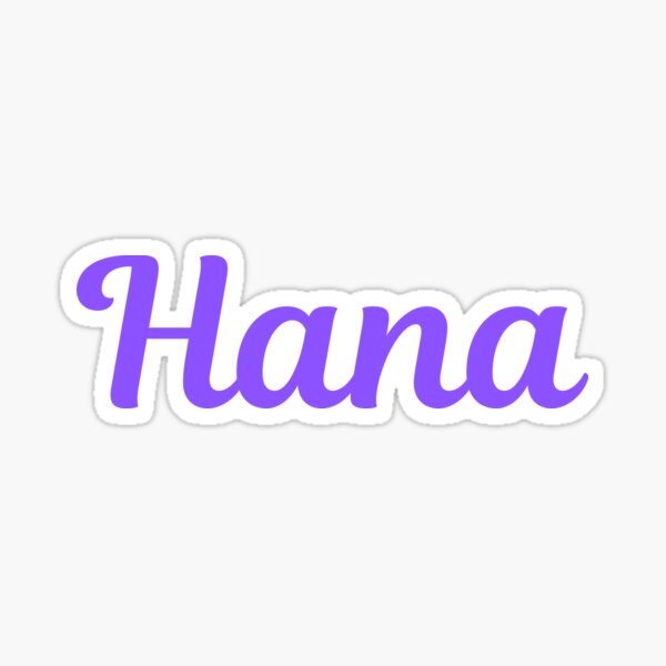 I Love Hana Merch & Gifts for Sale | Redbubble