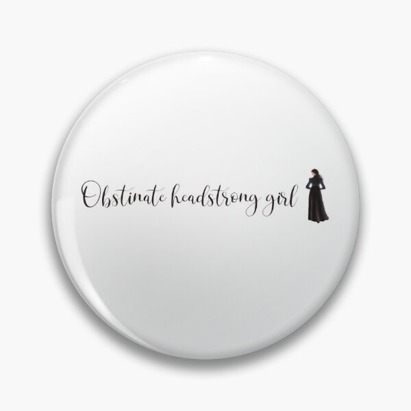 Item preview, Obstinate Headstrong Girl - Pride and Prejudice - Jane Austen designed and sold by Artereya.
