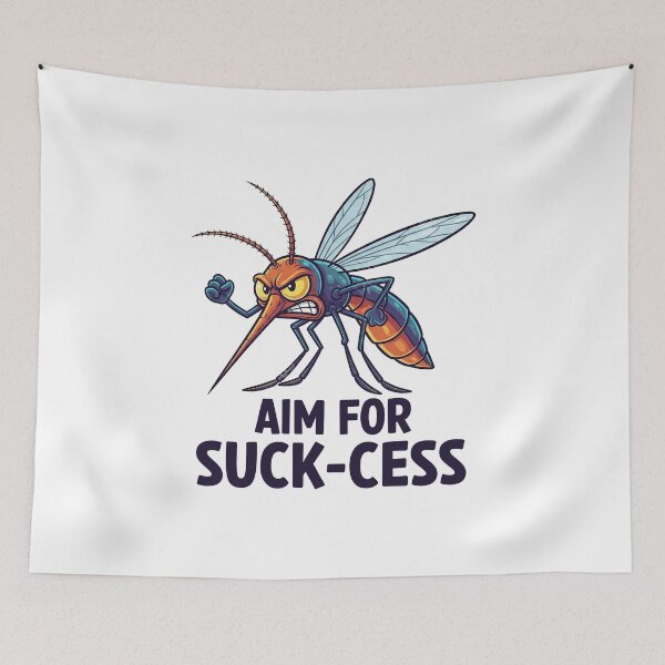 Item preview, Aim For Suck-Cess - Determined Mosquito Pun designed and sold by hamishby.