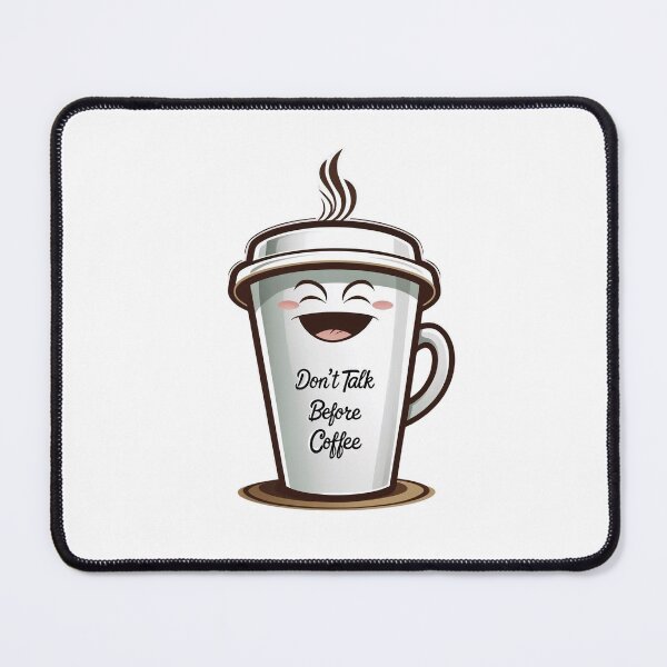 Item preview, Don’t Talk Before Coffee – Funny Mug Illustration designed and sold by BestZoneStore.