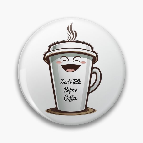 Item preview, Don’t Talk Before Coffee – Funny Mug Illustration designed and sold by BestZoneStore.