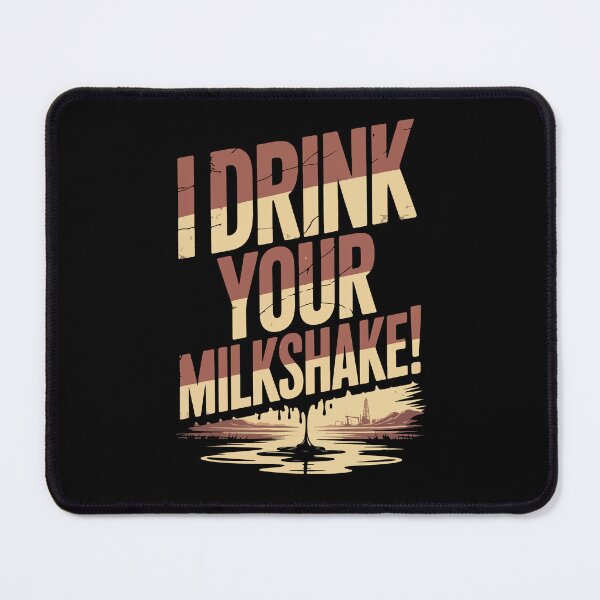 Item preview, There Will Be Blood quote, I drink your milkshake designed and sold by Philip-p22.