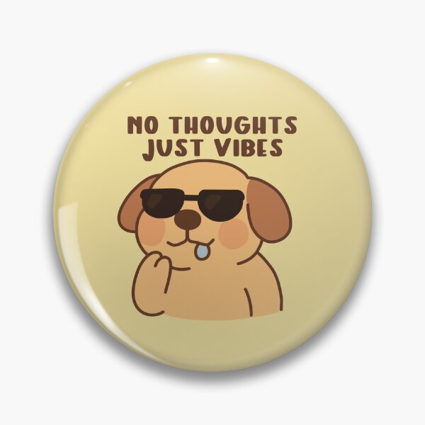 Item preview, No thoughts just vibes dog with sunglasses  designed and sold by Inspiredbydavina.