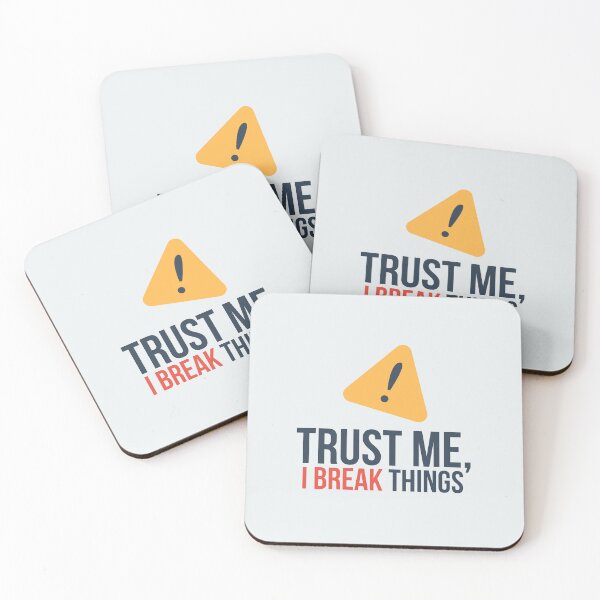 Item preview, Trust Me, I Break Things designed and sold by musthavewords.