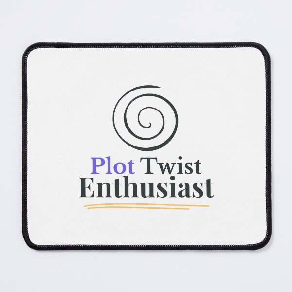 Item preview, Plot Twist Enthusiast designed and sold by musthavewords.