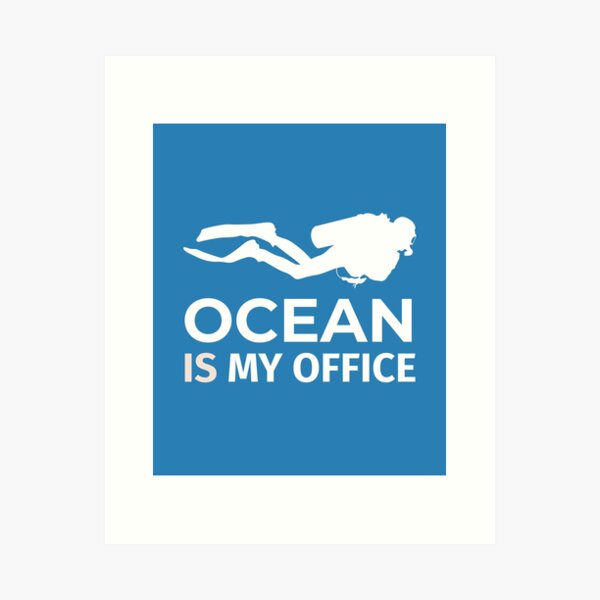 Item preview, Ocean Is My Office designed and sold by musthavewords.