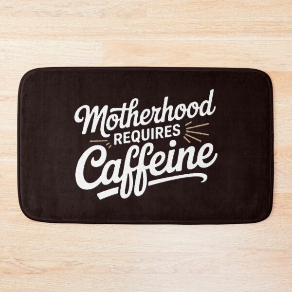 Item preview, Motherhood Needs Coffee and Caffeine Boost designed and sold by ibobo4656.