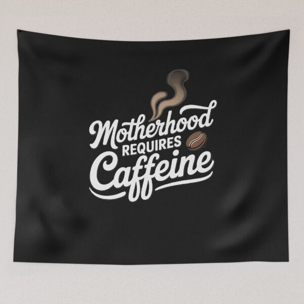 Item preview, Motherhood Needs Coffee and Caffeine Boost designed and sold by ibobo4656.
