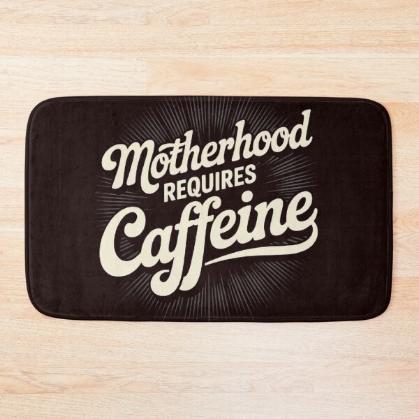 Item preview, Motherhood Needs Coffee and Caffeine Boost designed and sold by ibobo4656.