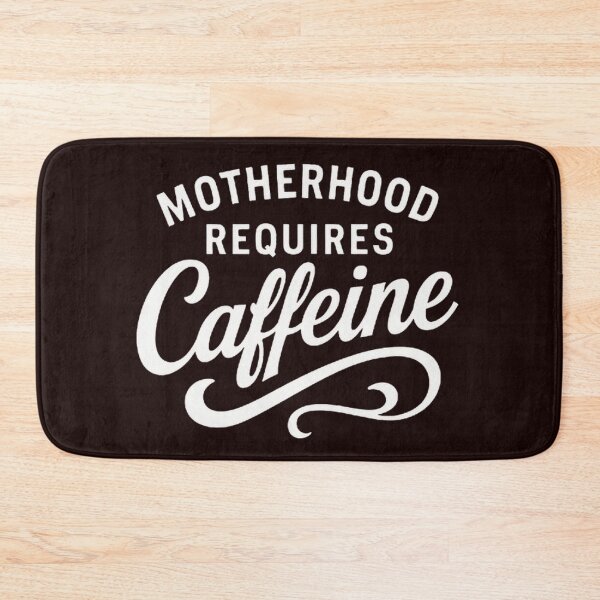 Item preview, Motherhood Needs Coffee and Caffeine Boost designed and sold by ibobo4656.