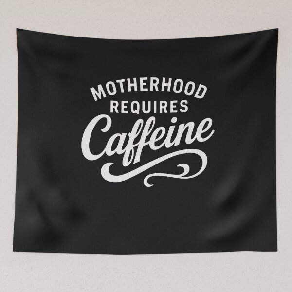 Item preview, Motherhood Needs Coffee and Caffeine Boost designed and sold by ibobo4656.