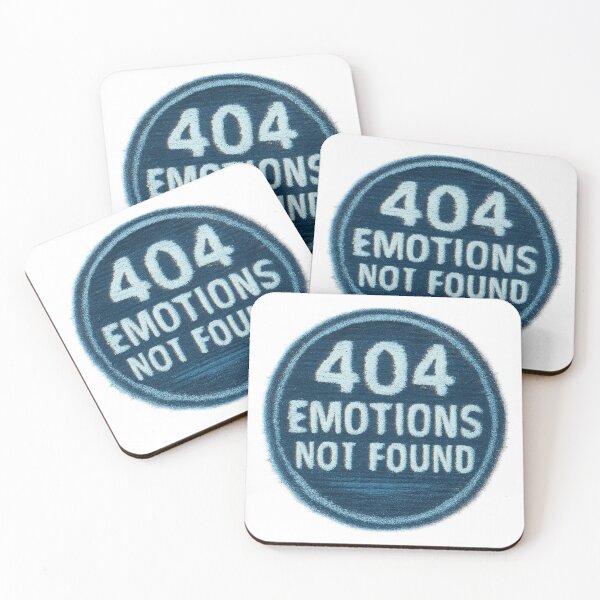 Item preview, 404 Emotions Not Found designed and sold by TONSNAP.