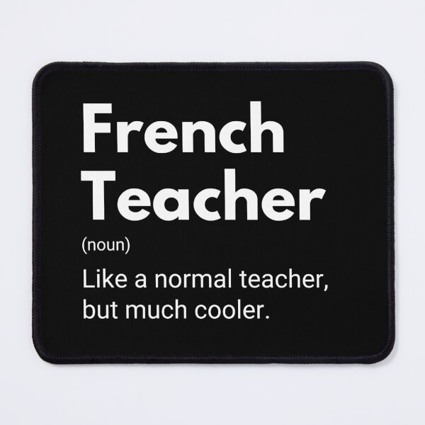 Item preview, French Teacher Like A Normal Teacher But Much Cooler Funny Teaching designed and sold by CuteLovelyDesigns.