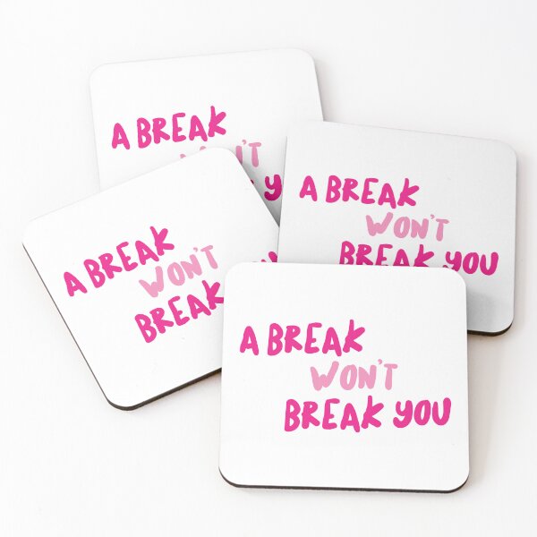 Item preview, A Break Won’t Break You – Mental Health Reminder Sticker designed and sold by kztnaive.