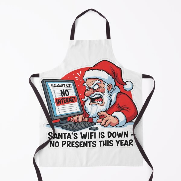 Item preview, Santa's WiFi is down - no presents this year designed and sold by RaphSainte.