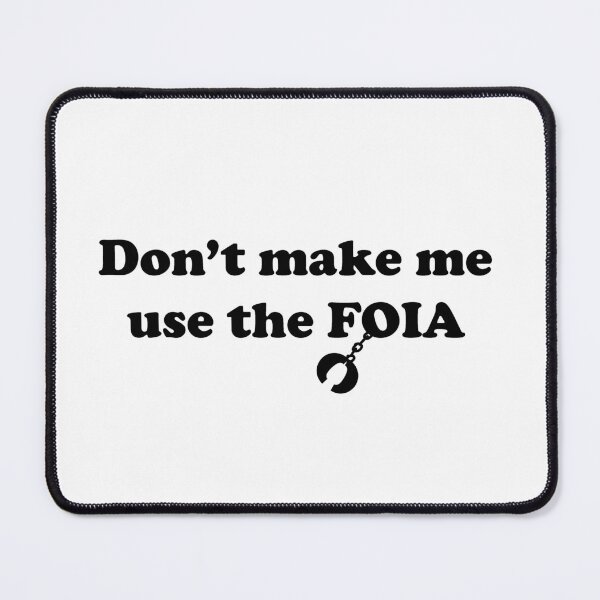 Item preview, Don't make me use the FOIA designed and sold by Dead Lion.