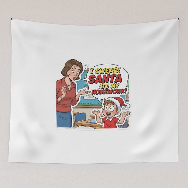 Item preview, Santa ate my homework designed and sold by RaphSainte.