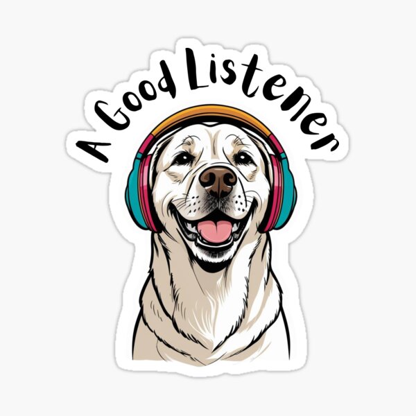Item preview, Happy Labrador is a Good Listener designed and sold by LB Aether.
