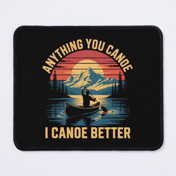 Item preview, Canoe Player Funny Canoeing Motivation Joke designed and sold by Sea4Adventures.