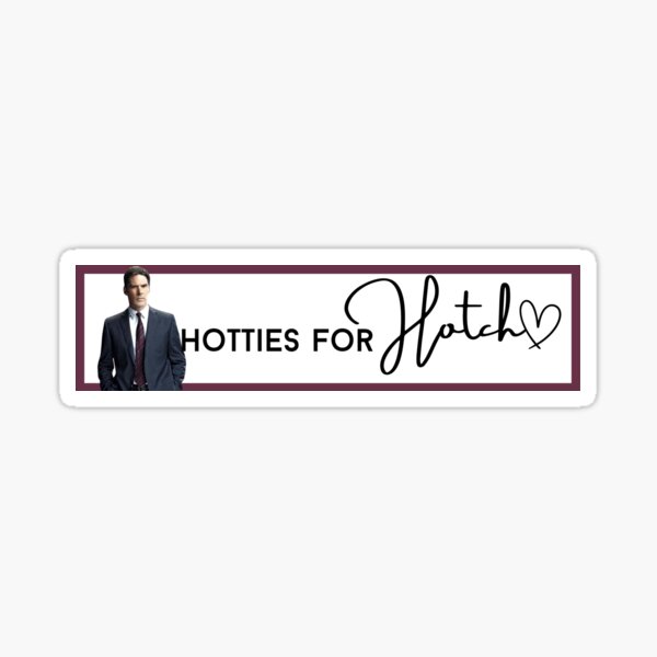 Artikel-Vorschau von Hotties für Hotch, designt und verkauft von jrmn-shoots.