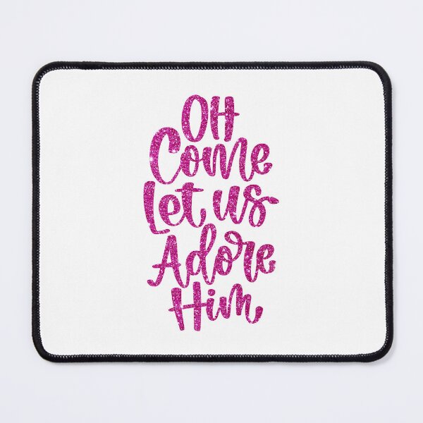 Item preview, “Oh Come Let Us Adore Him” PNG | Glittery Christian Christmas | Early Holiday Quote| Pink Christmas designed and sold by mbarts85.