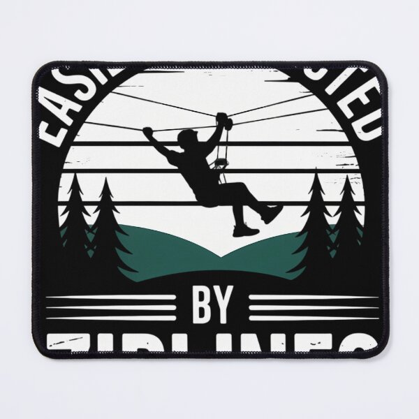 Item preview, Easily Distracted By Ziplines Funny Ziplining designed and sold by blueyeeti.
