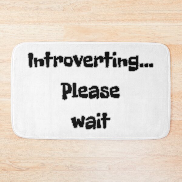 Item preview, Introverting... Please wait designed and sold by Pixel--Threads.