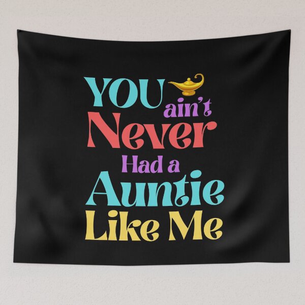 Item preview, You Ain’t Never Had a Auntie Like Me – Magic Lamp Style designed and sold by 93-Store.